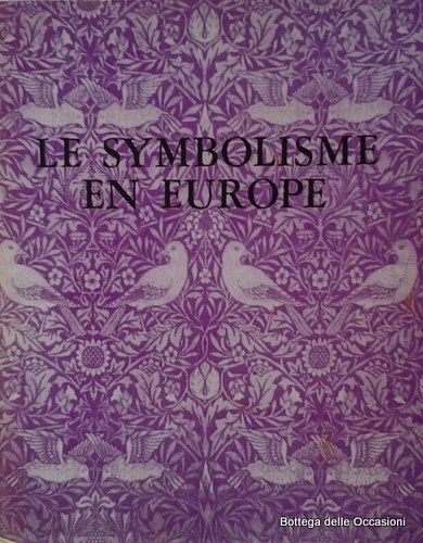 LE SYMBOLISME EN EUROPE.