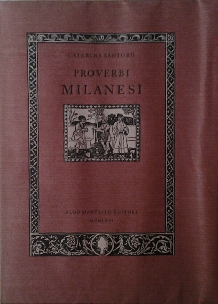 PROVERBI MILANESI.
