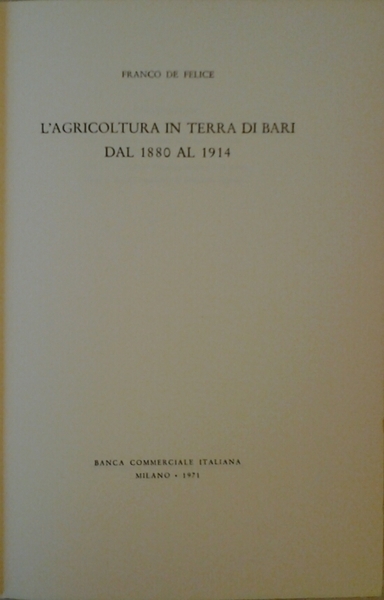 L'AGRICOLTURA IN TERRA DI BARI DAL 1880 AL 1914.