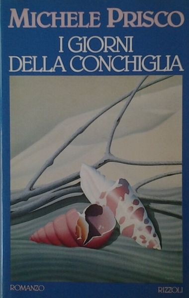 I GIORNI DELLA CONCHIGLIA.