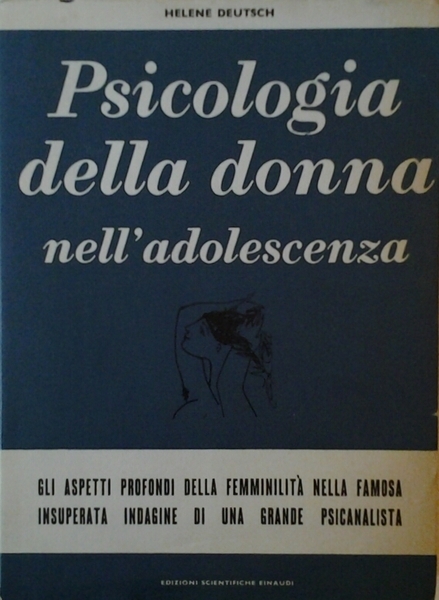 PSICOLOGIA DELLA DONNA NELL'ADOLESCENZA. - Studio Psicanalitico.