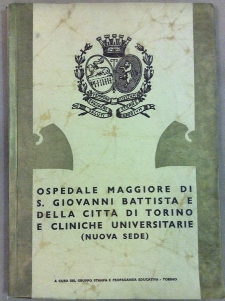 OSPEDALE MAGGIORE DI S. GIOVANNI BATTISTA E DELLA CITTA' DI …