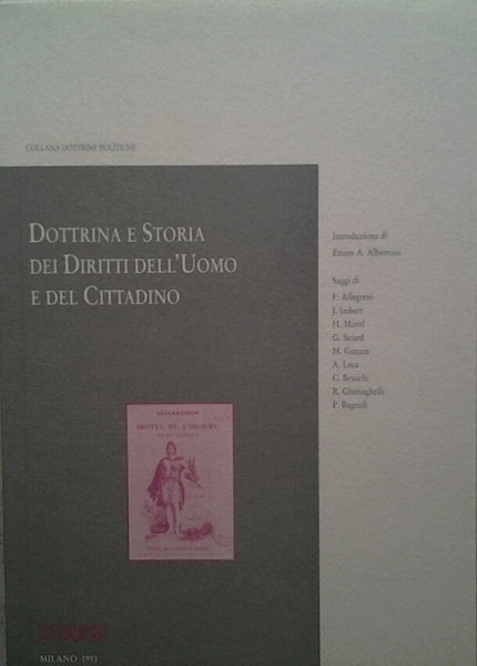 DOTTRINA E STORIA DEI DIRITTI DELL'UOMO E DEL CITTADINO. - …