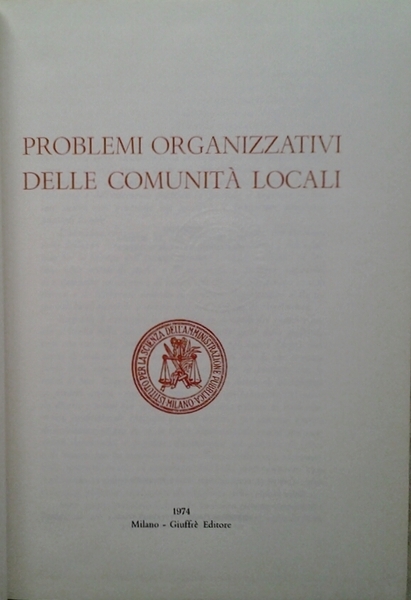 PROBLEMI ORGANIZZATIVI DELLE COMUNITA' LOCALI.