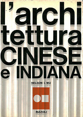 L'ARCHITETTURA CINESE E INDIANA.