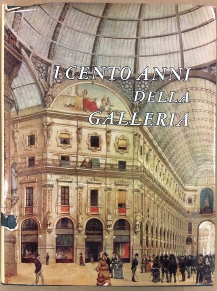 UN SECOLO DI GALLERIA.