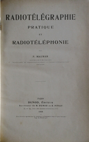 RADIOTELEGRAPHIE PRATIQUE ET RADIOTELEPHONIE.