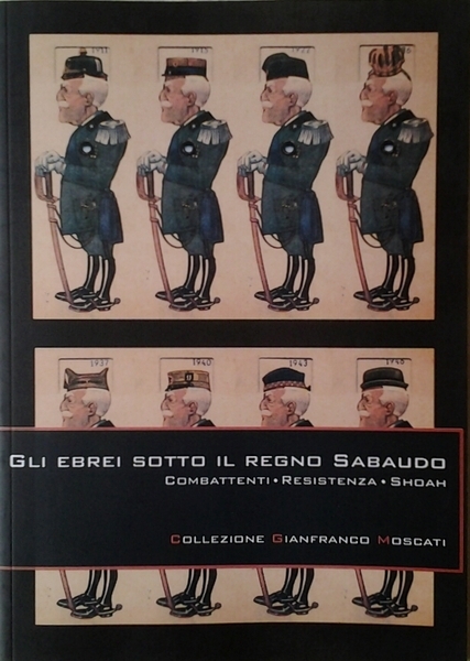 GLI EBREI SOTTO IL REGNO SABAUDO. - Combattenti Resistenza Shoah. …