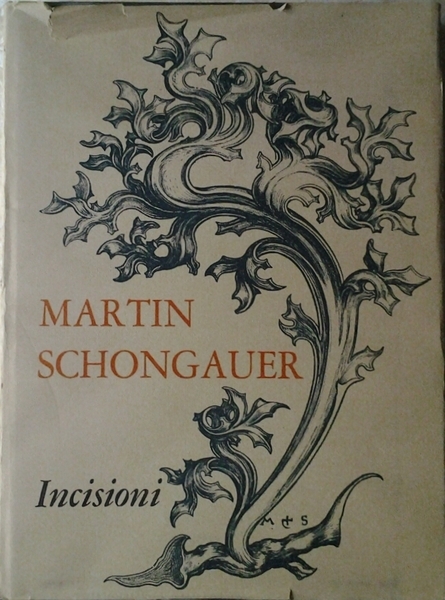 MARTIN SCHONGAUER: INCISIONI.
