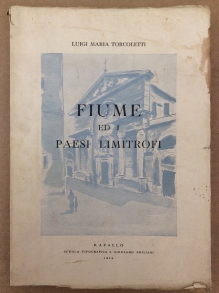 FIUME ED I PAESI LIMITROFI.