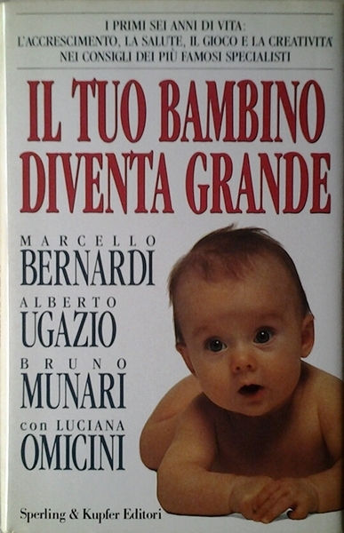 IL TUO BAMBINO DIVENTA GRANDE.