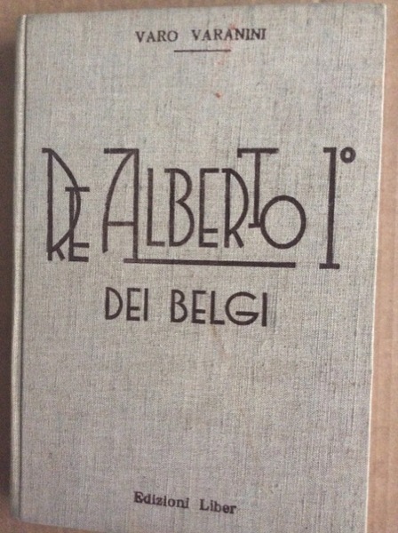 RE ALBERTO I DEI BELGI.