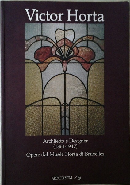 VICTOR HORTA ARCHITETTO E DESIGNER (1861 - 1947). OPERE DAL …