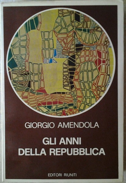 GLI ANNI DELLA REPUBBLICA.