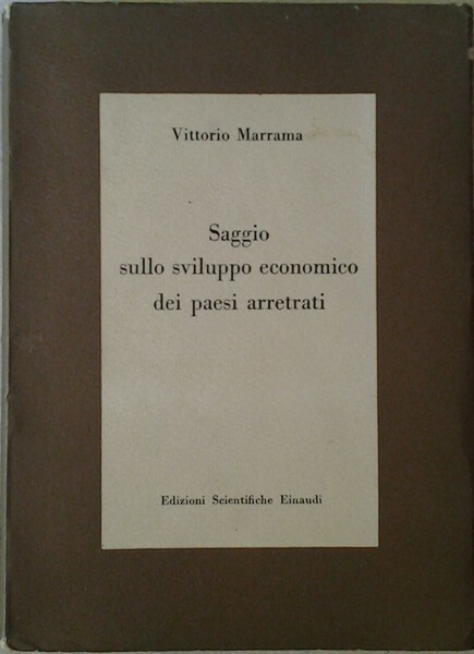 SAGGIO SULLO SVILUPPO ECONOMICO DEI PAESI ARRETRATI.