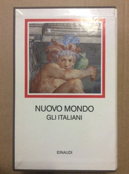 NUOVO MONDO. Gli Italiani 1492-1565.