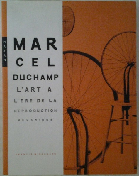 MARCEL DUCHAMP. L'ART A L'ERE DE LA REPRODUCTION MECANISE'.
