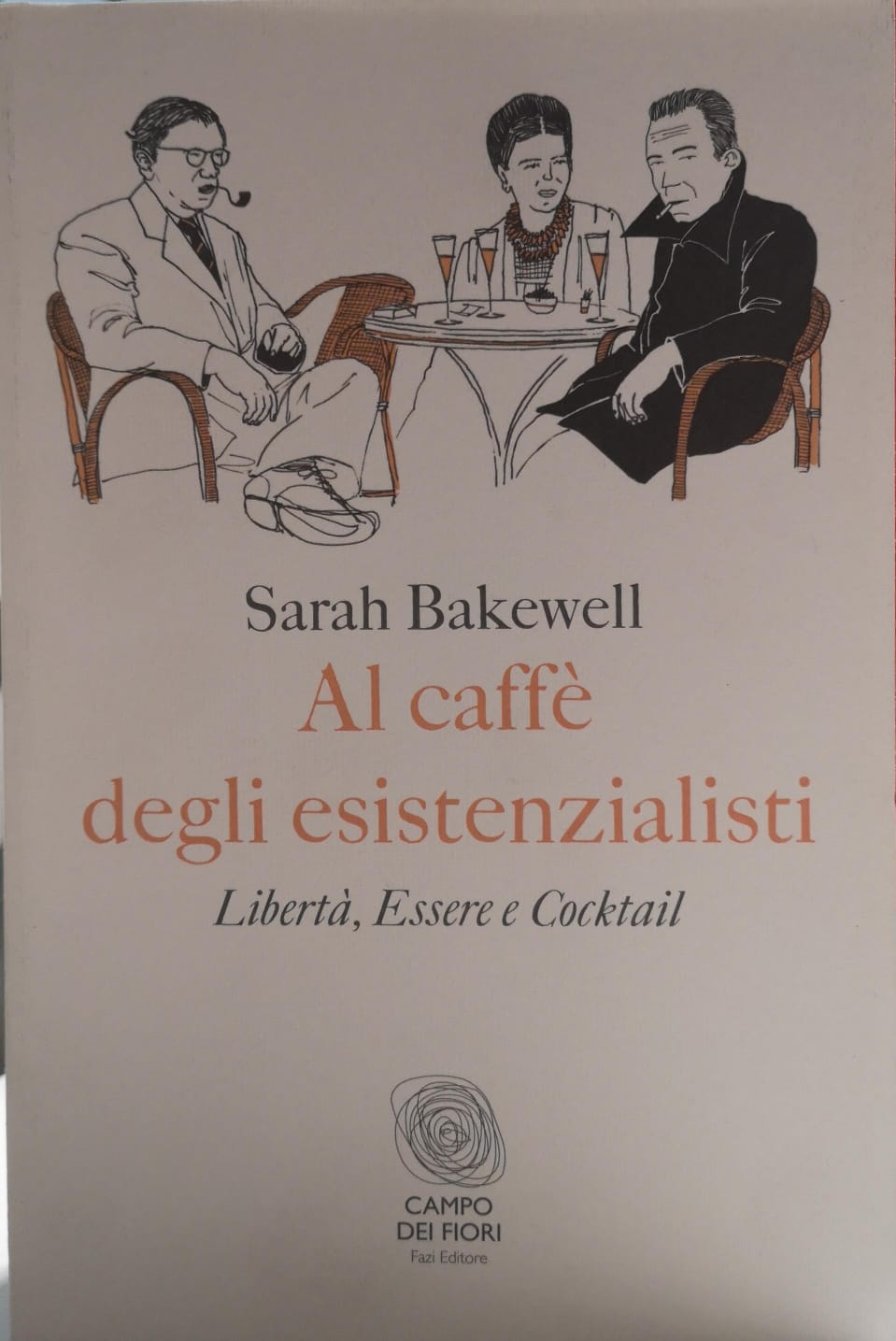 AL CAFFÈ DEGLI ESISTENZIALISTI. LIBERTÀ, ESSERE E COCKTAIL.
