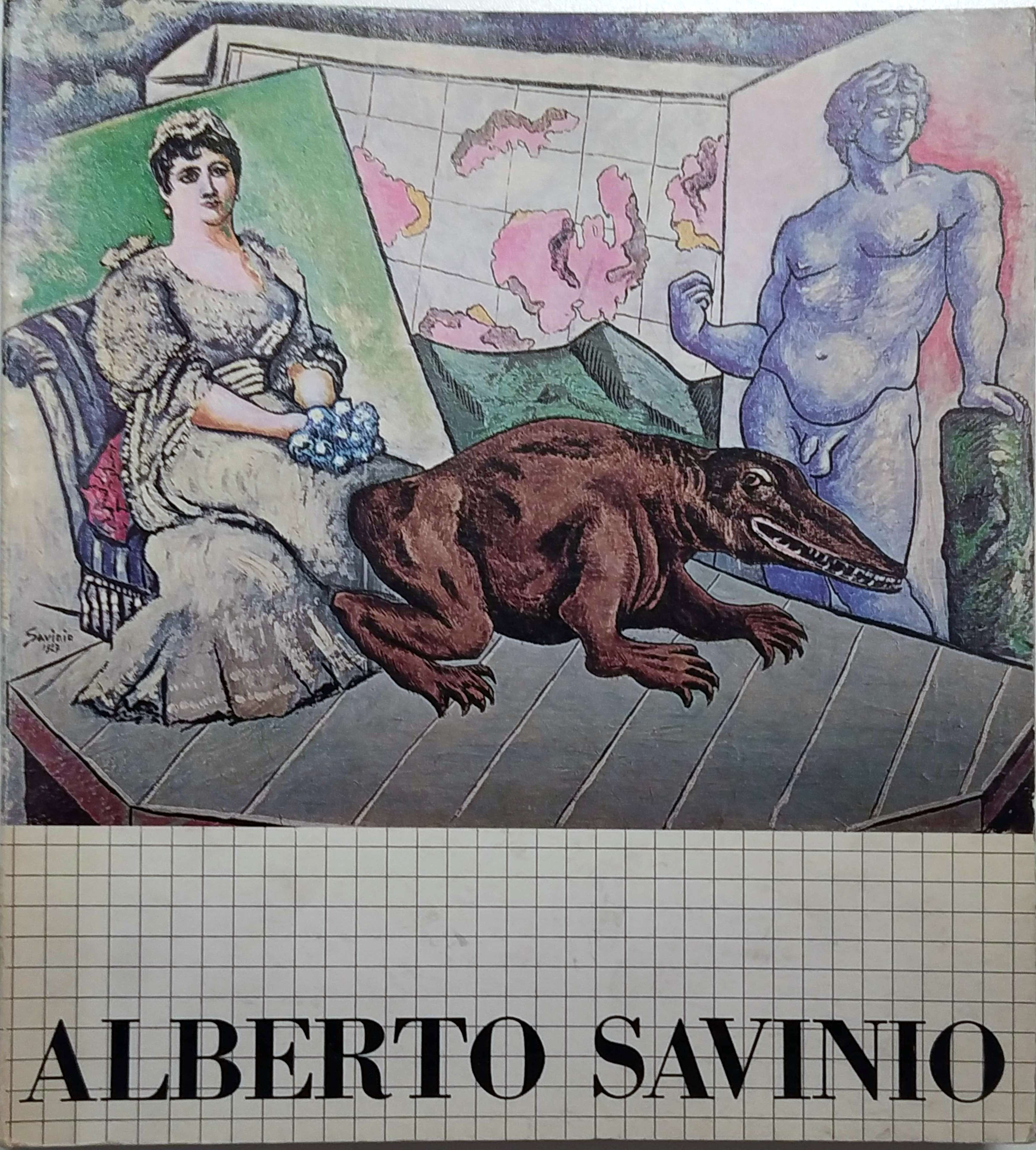 ALBERTO SAVINIO. - Scritti di M. Fagiolo, D. Fonti, P. …