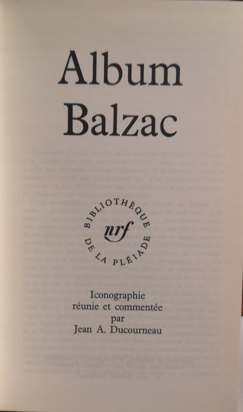 ALBUM BALZAC. BIBLIOTHEQUE DE LA PLEIADE.