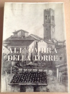 ALL'OMBRA DELLA TORRE.