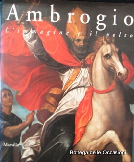AMBROGIO: L'IMMAGINE E IL VOLTO. - Arte dal XIV al …