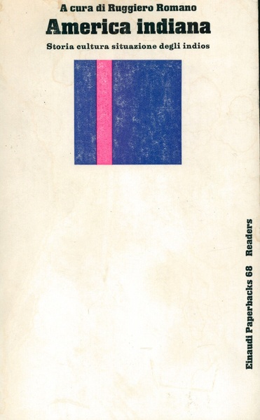 AMERICA INDIANA : STORIA, CULTURA, SITUAZIONE DEGLI INDIOS.