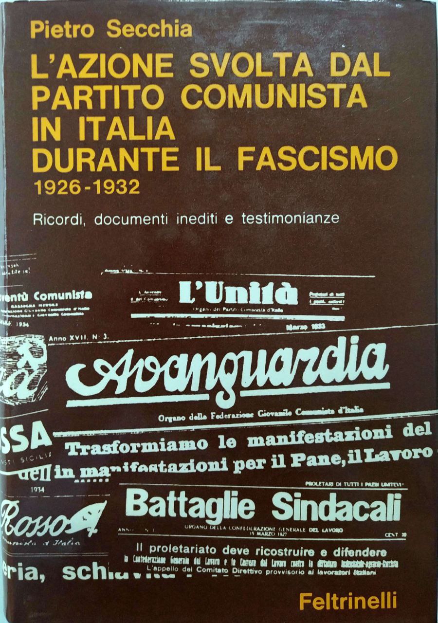 ANNALI. ANNO UNDICESIMO 1969. - L'azione svolta dal partito comunista …