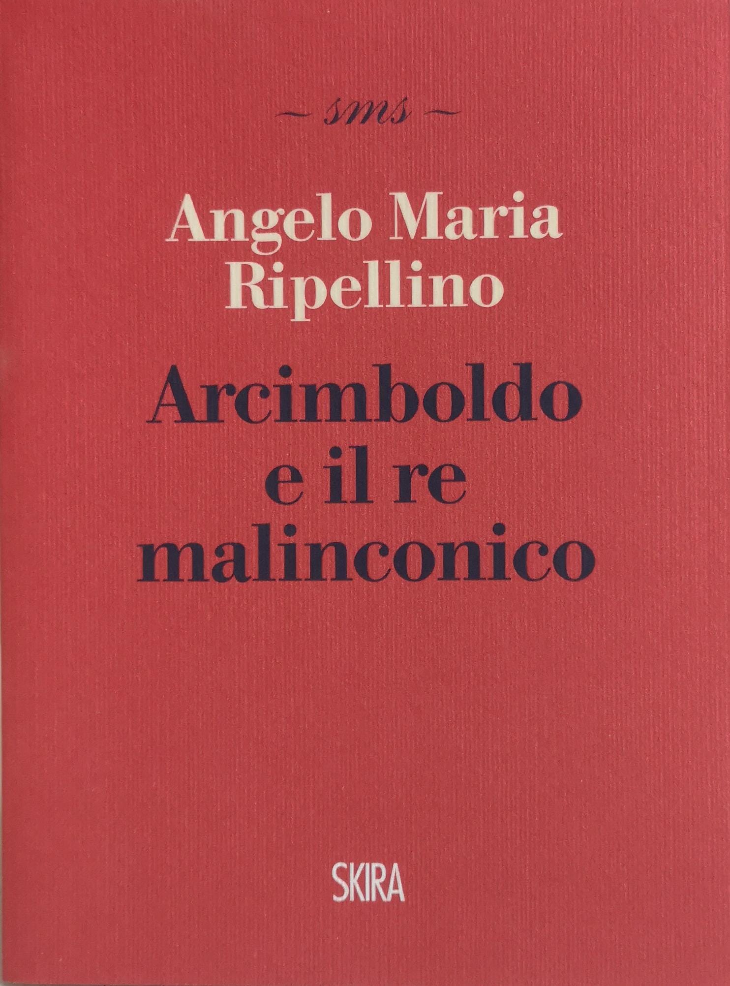 ARCIMBOLDO E IL RE MALINCONICO. - Testo tratto da Praga …