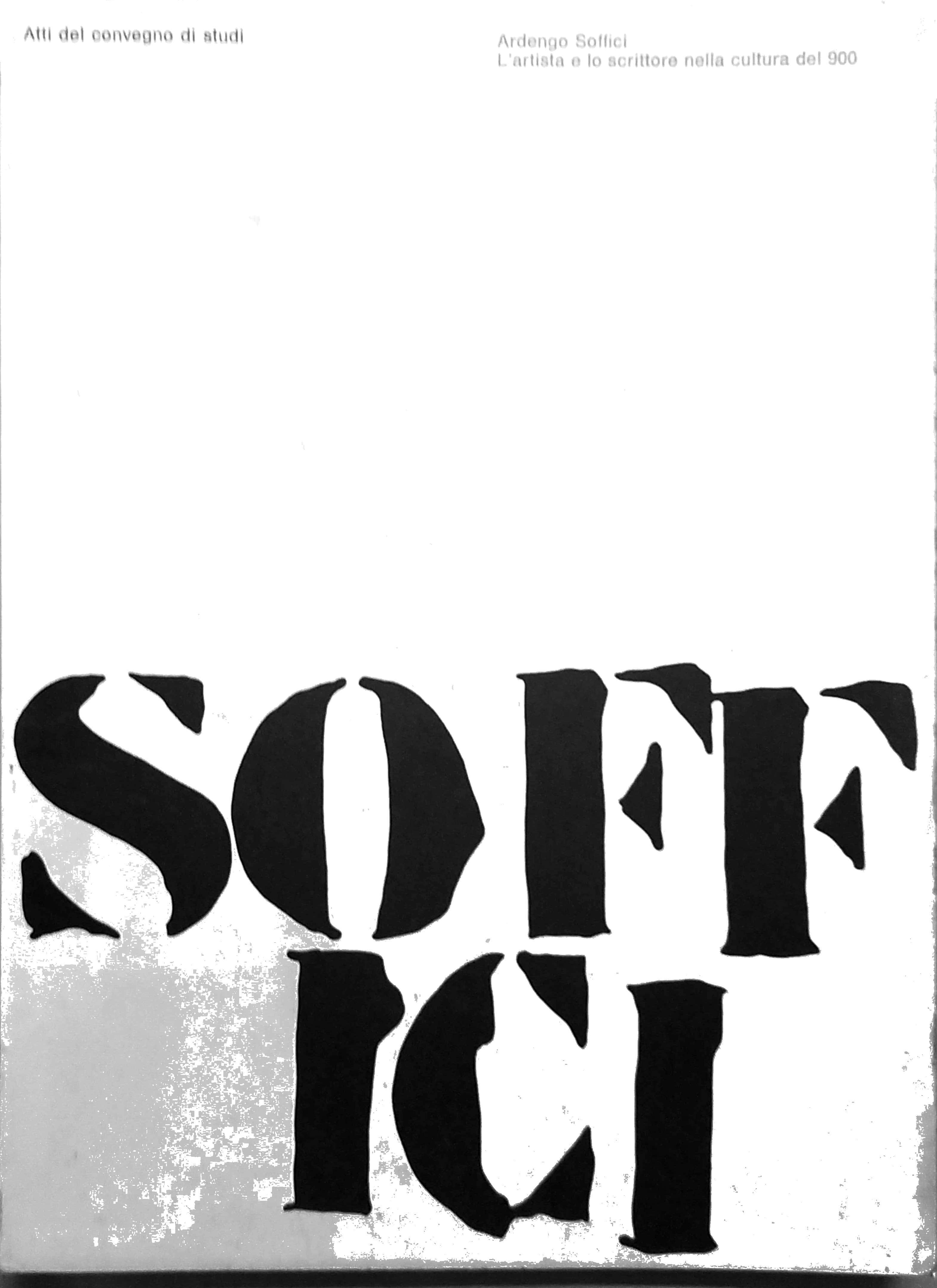 ARDENGO SOFFICI : L'ARTISTA E LO SCRITTORE NELLA CULTURA DEL …