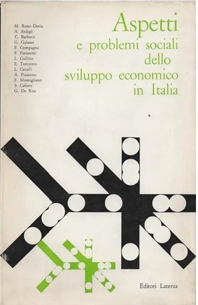 ASPETTI E PROBLEMI SOCIALI DELLO SVILUPPO ECONOMICO IN ITALIA.