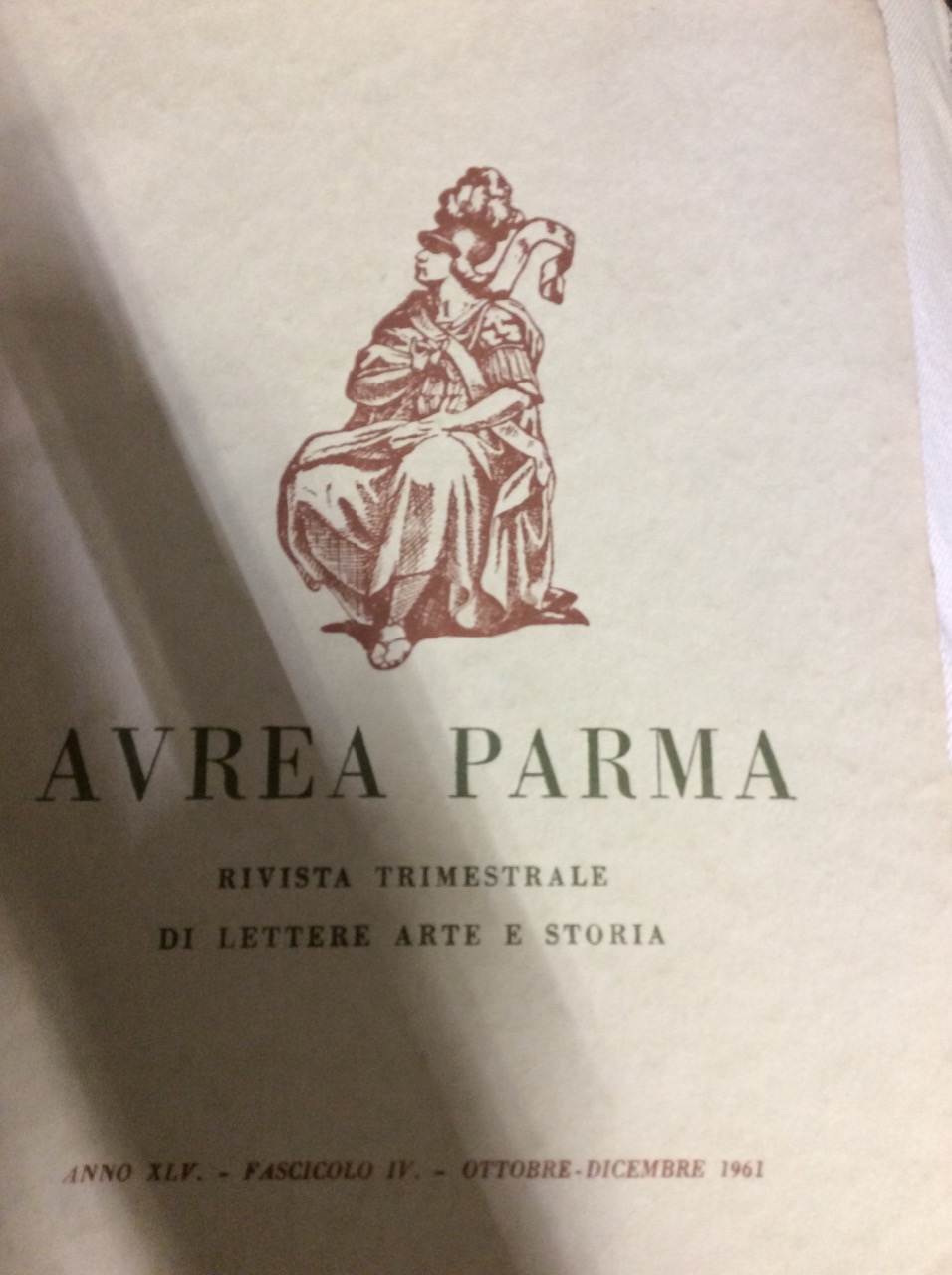 AUREA PARMA. ANNATA 1961. - Rivista di lettere arte e …