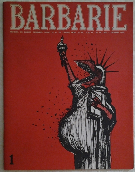 BARBARIE. MENSUEL DE BANDES DESSINEES. NUMERO 1 OCTOBRE 1973.