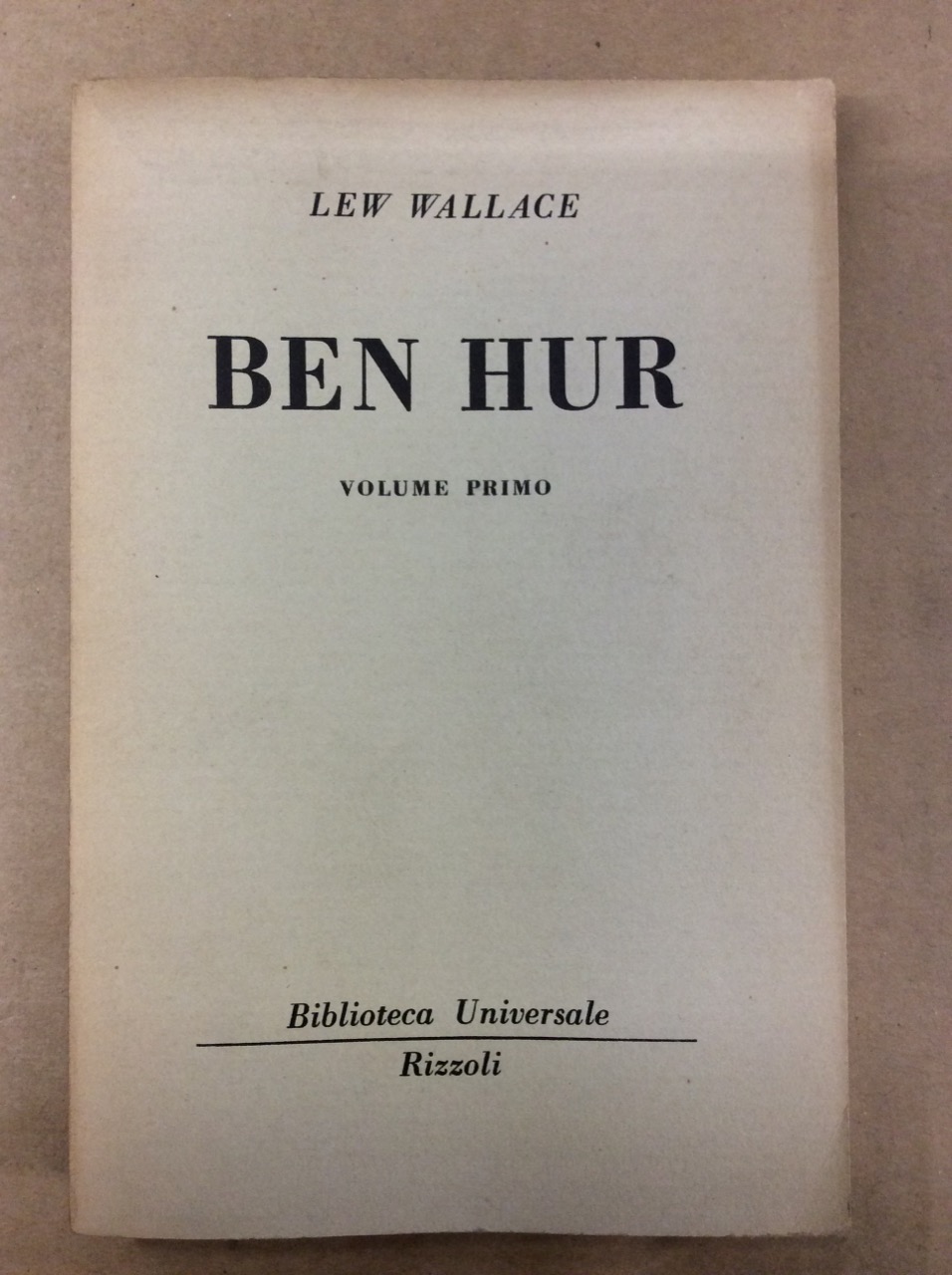 BEN HUR. VOLUME PRIMO.