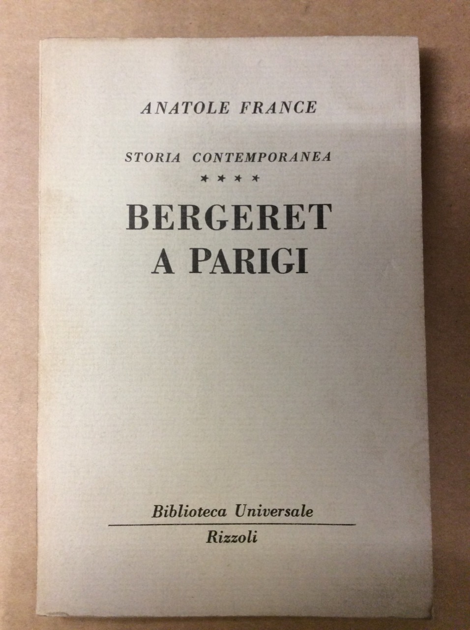 BERGERET A PARIGI (STORIA CONTEMPORANEA, IV).