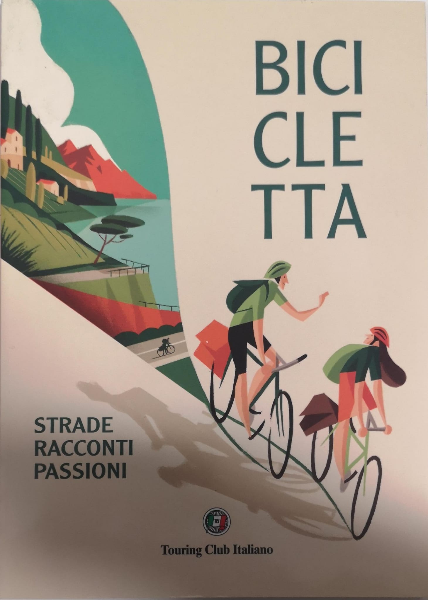 BICICLETTA. - Strade, racconti, passioni.