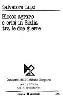 BLOCCO AGRARIO E CRISI IN SICILIA TRA LE DUE GUERRE.