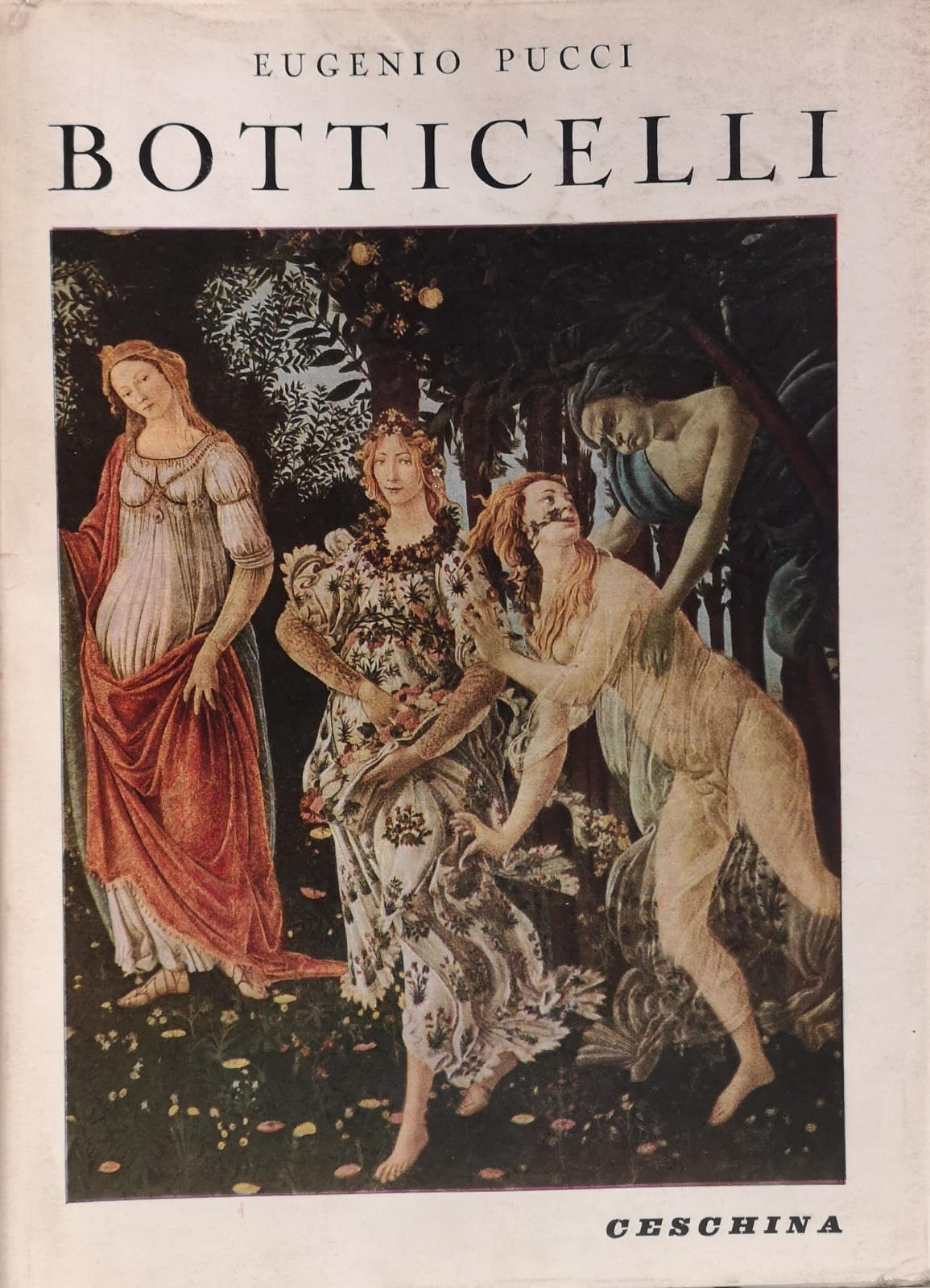 BOTTICELLI. - Nelle opere e nella vita del suo tempo.