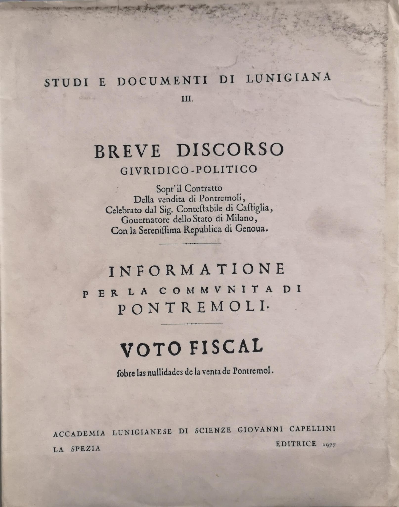 BREVE DISCORSO GIURIDICO-POLITICO SOPR'IL CONTRATTO DELLA VENDITA DI PONTREMOLI, CELEBRATO …