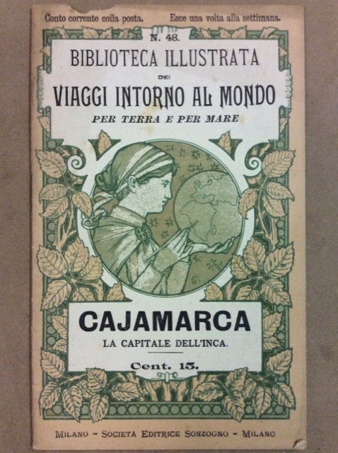 CAJAMARCA. - Biblioteca illustrata dei viaggi intorno al mondo, per …