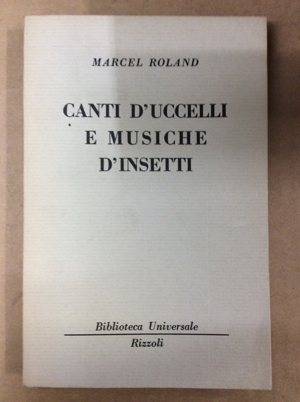 CANTI D'UCCELLI E MUSICHE D'INSETTI.