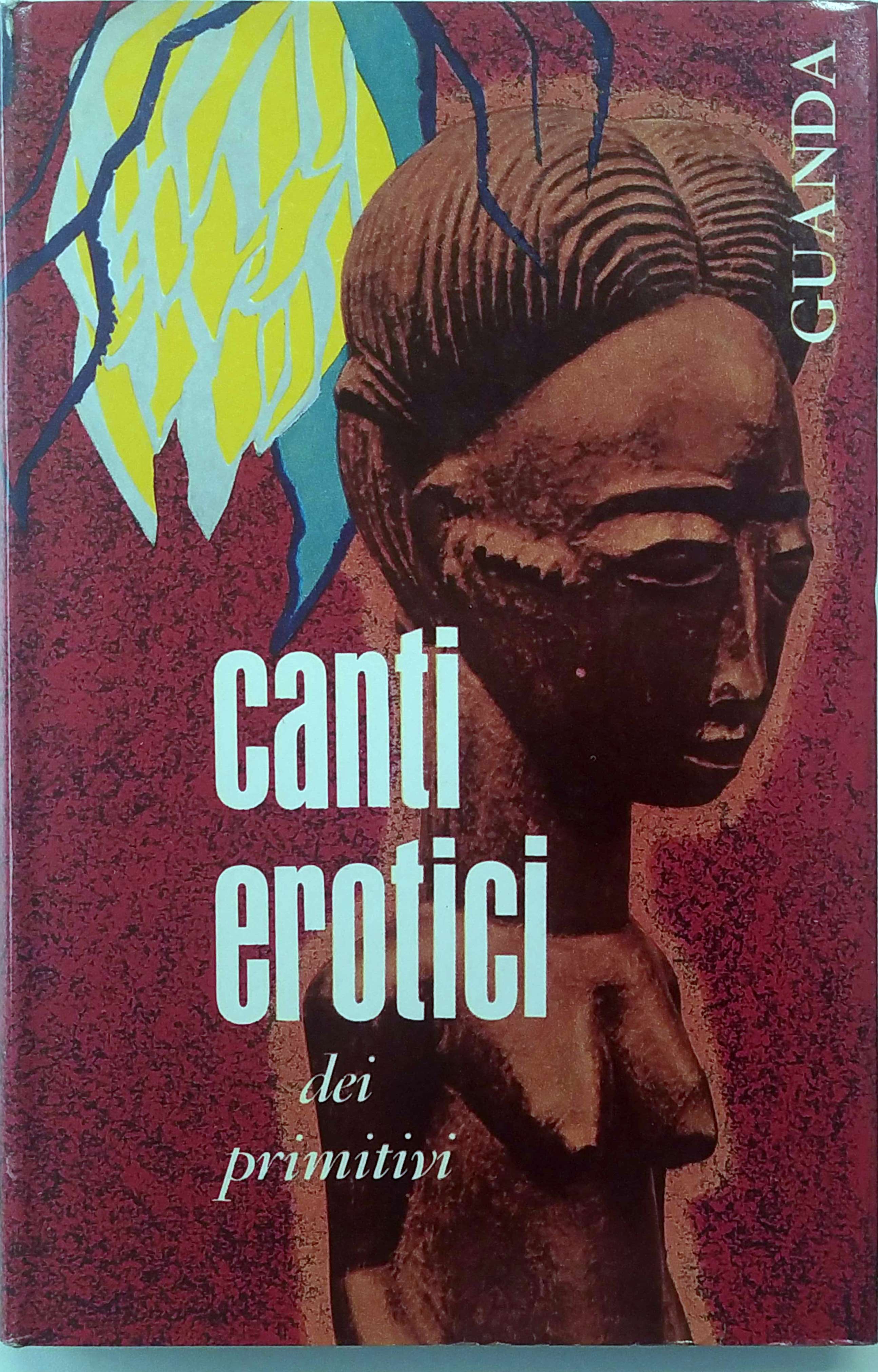 CANTI EROTICI DEI PRIMITIVI.