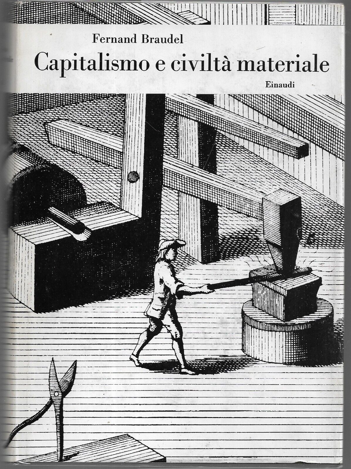 CAPITALISMO E CIVILTA' MATERIALE (SECOLI 15.-18.).