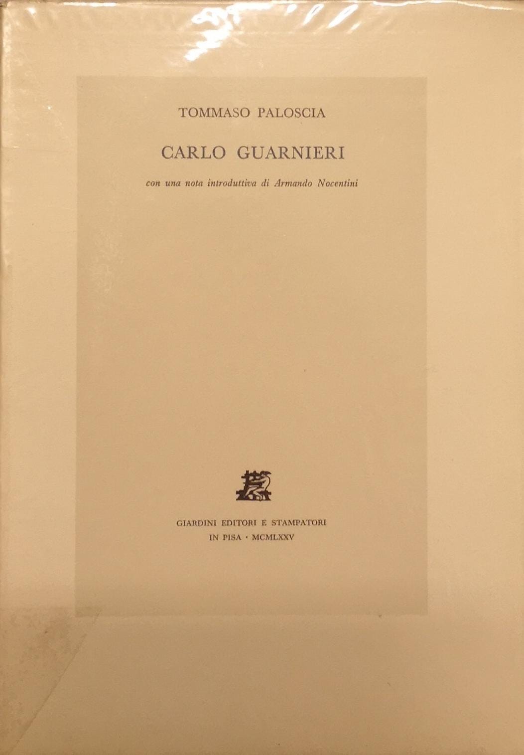 CARLO GUARNIERI. - Con una nota introduttiva di Armando Nocentini.