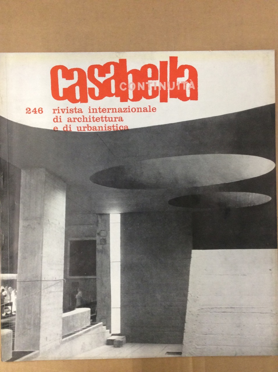 CASABELLA CONTINUITA'. Rivista internazionale di Architettura e Urbanistica N. 246. …