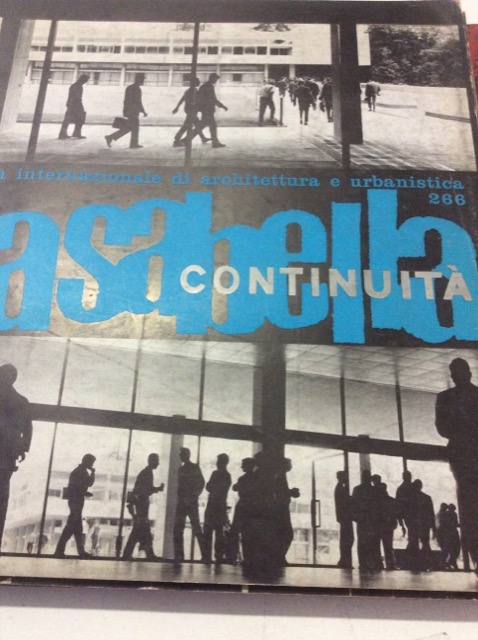 CASABELLA CONTINUITA'. Rivista internazionale di Architettura e Urbanistica N. 266. …