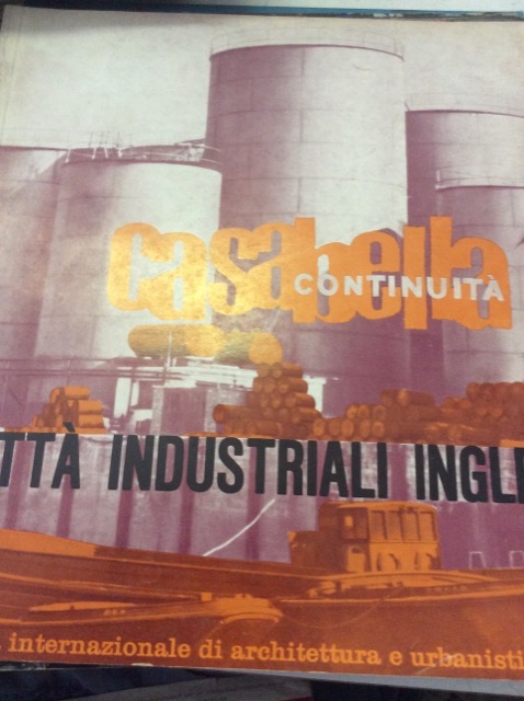 CASABELLA CONTINUITA'. Rivista internazionale di Architettura e Urbanistica N. 280. …
