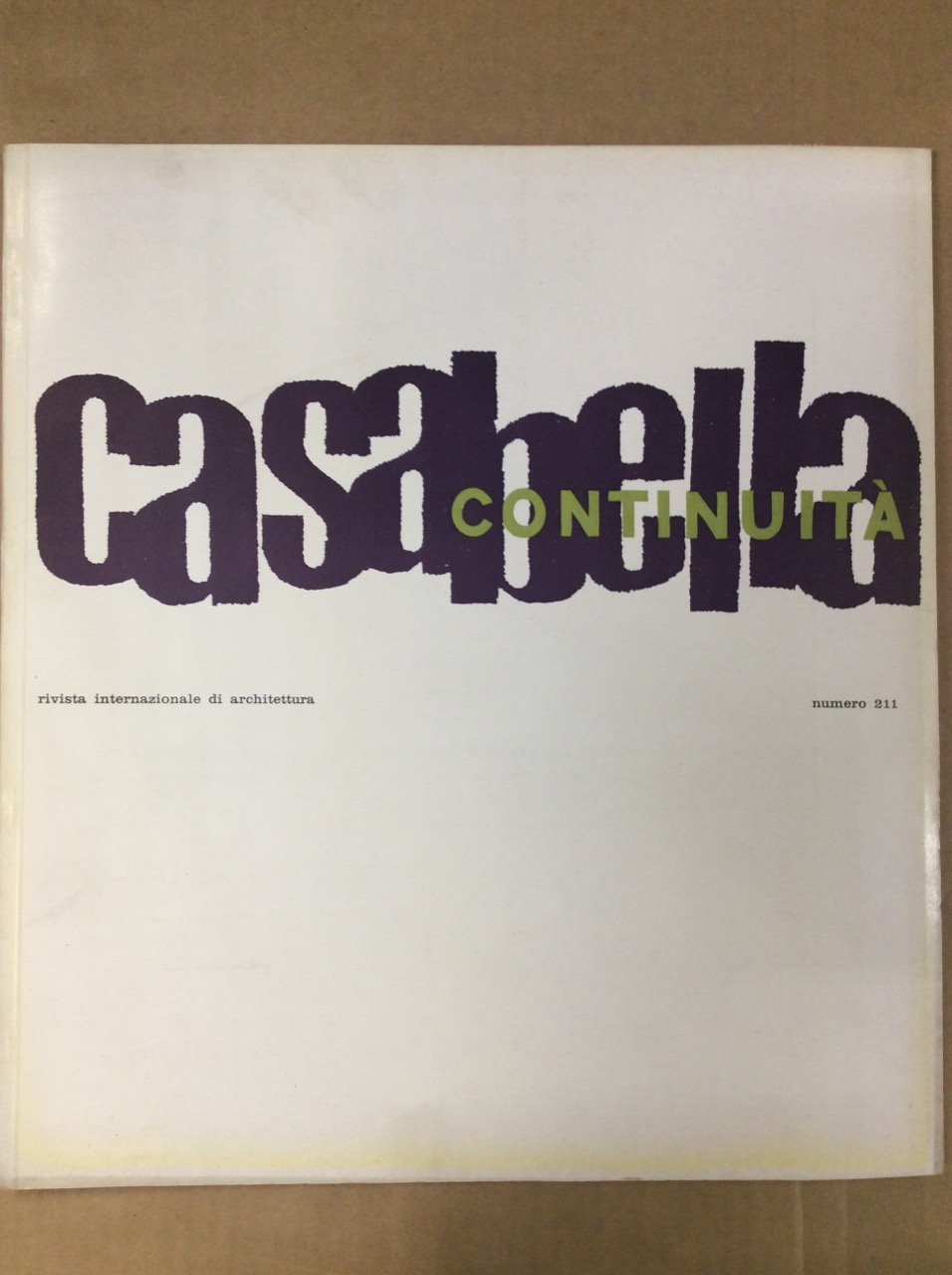 CASABELLA CONTINUITA'. Rivista internazionale di Architettura. N. 211. Giugno-Luglio 1956. …