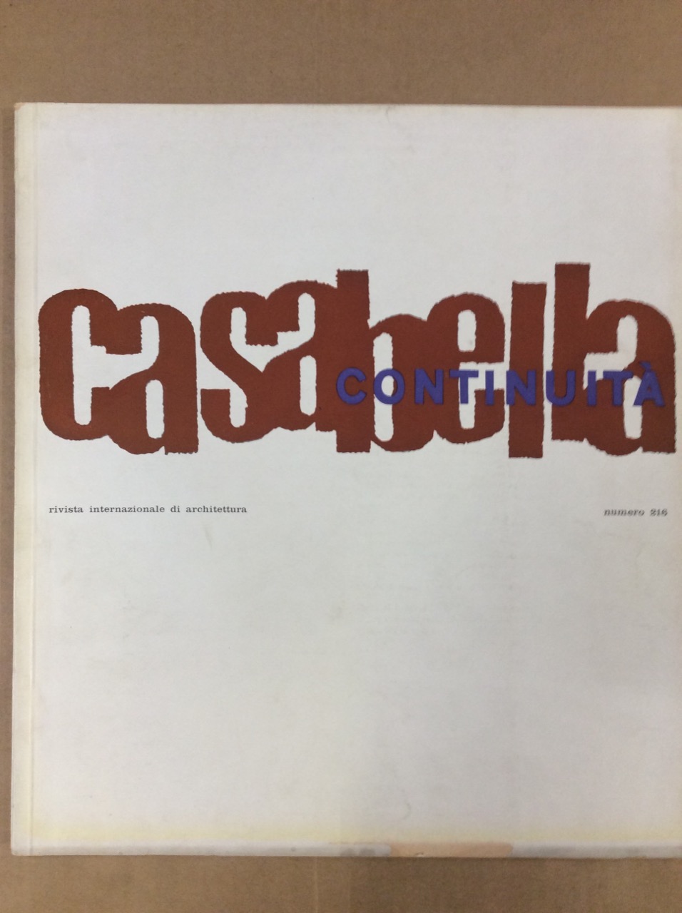 CASABELLA CONTINUITA'. Rivista internazionale di Architettura. N. 216. Settembre-Ottobre 1957. …