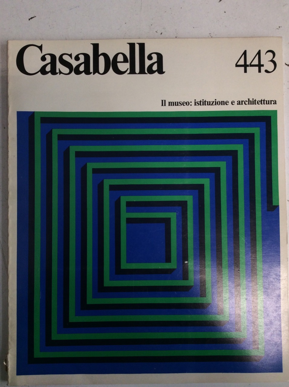 CASABELLA. Rivista internazionale di Architettura. N. 443. Gennaio 1979.